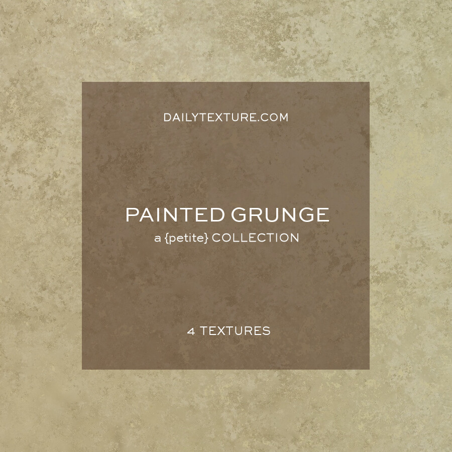 Painted Grunge A Petite Texture Collection