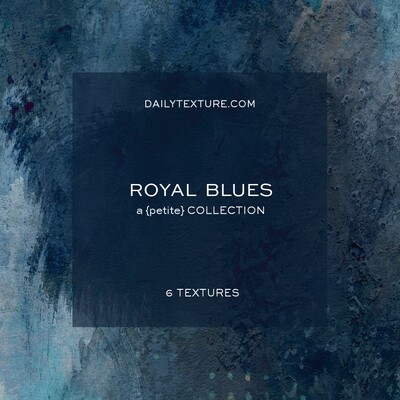 Royal Blues A Petite Texture Collection