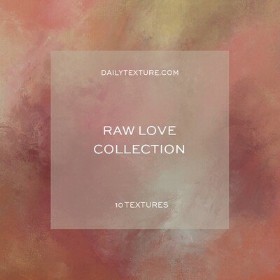 The Raw Love Texture Collection