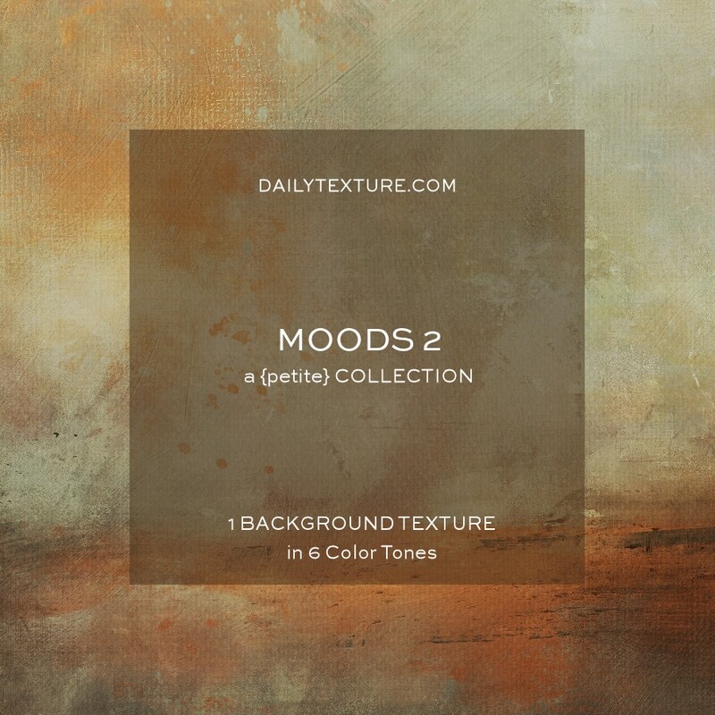Moods 2 A Petite Texture Collection