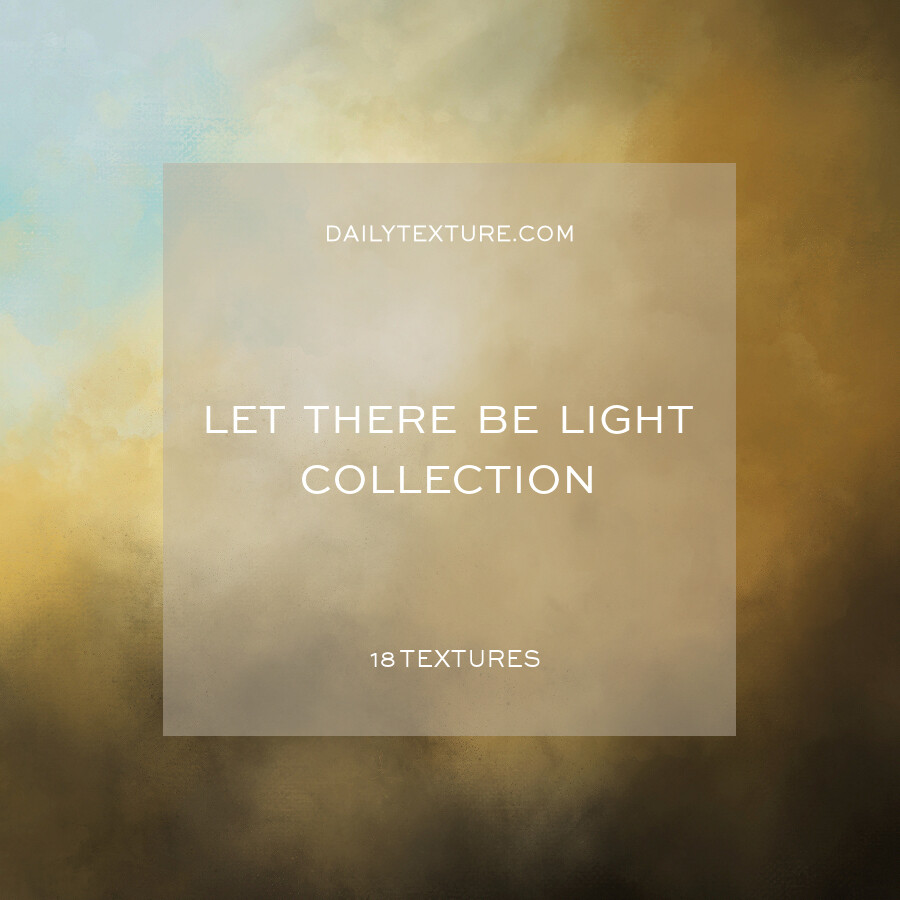 Let There Be Light Texture Collection Let There Be Light Texture Collection