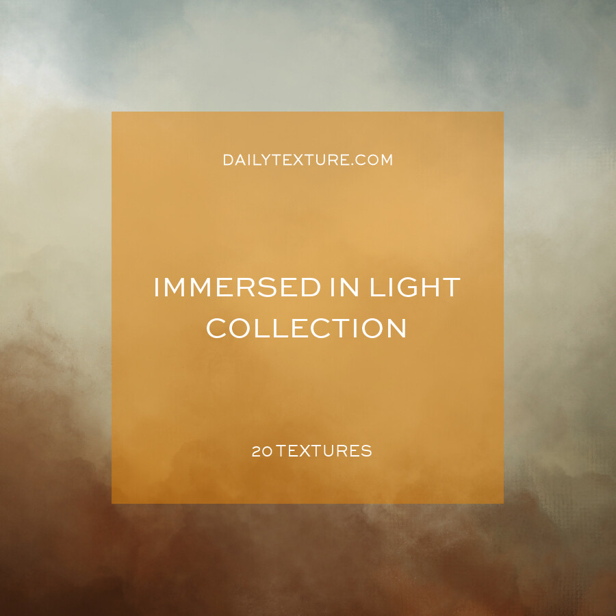 Immersed In Light Texture Collection Immersed In Light Texture Collection