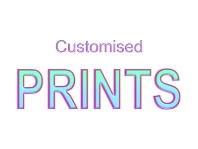 CUSTOMISED PRINTS