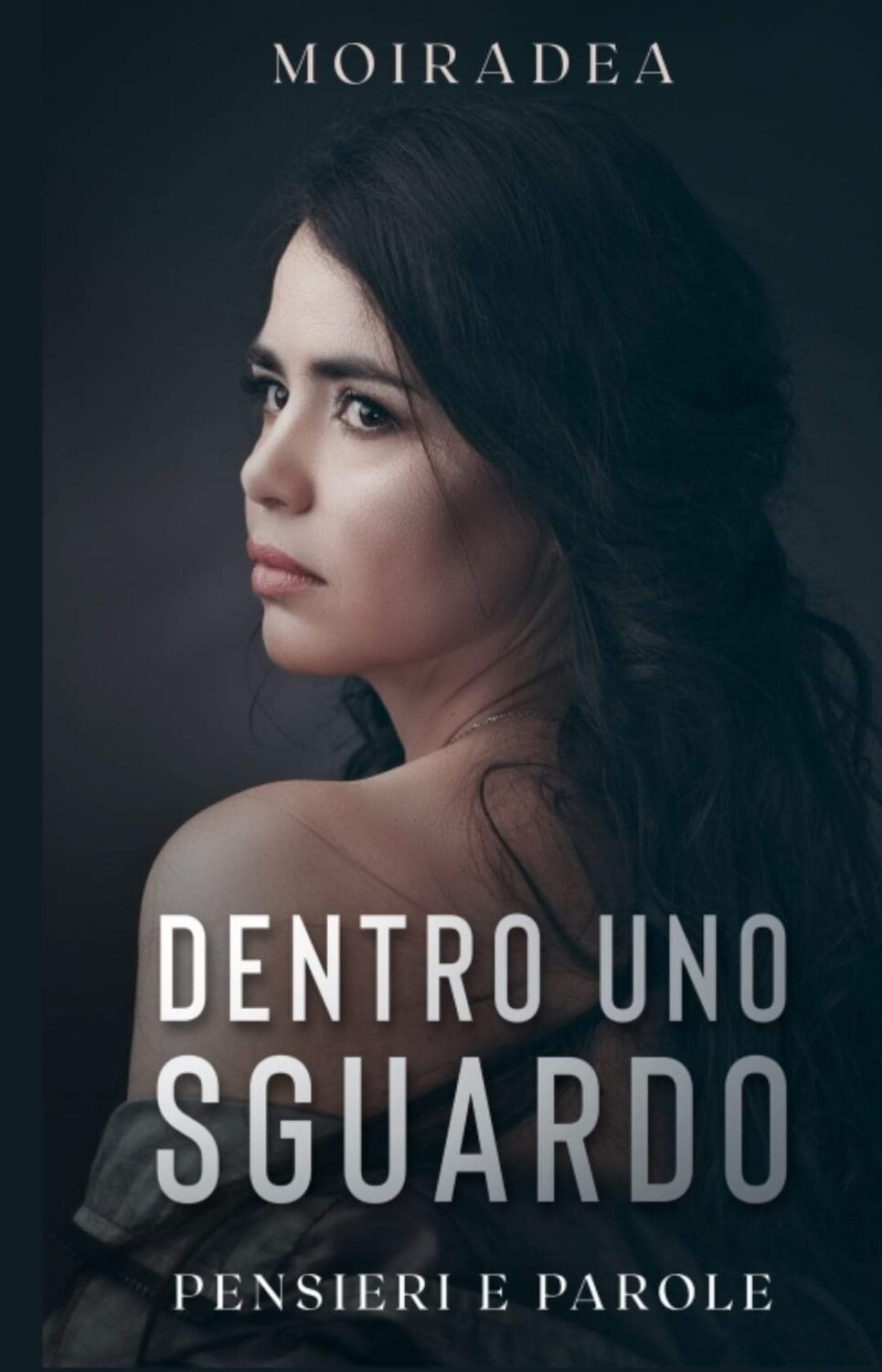 Dentro uno sguardo