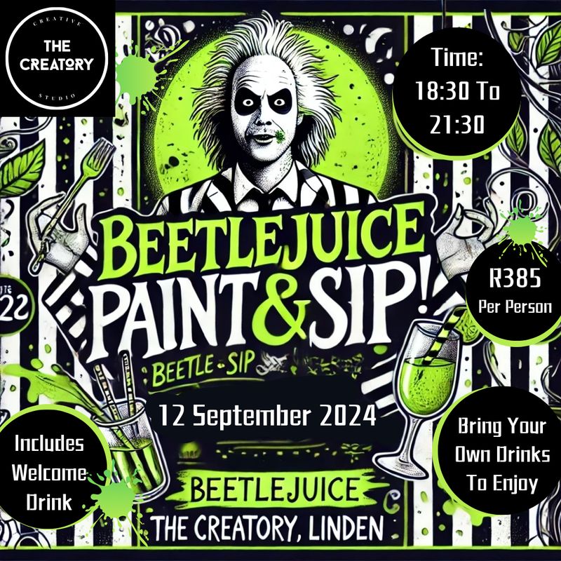 Paint &amp; Sip Night: Beetlejuice - 12 September 2024