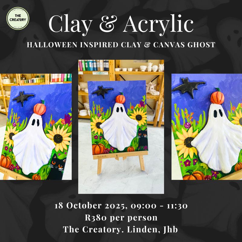 Clay &amp; Acrylic: Halloween Inspired Ghost - 18 October 2025