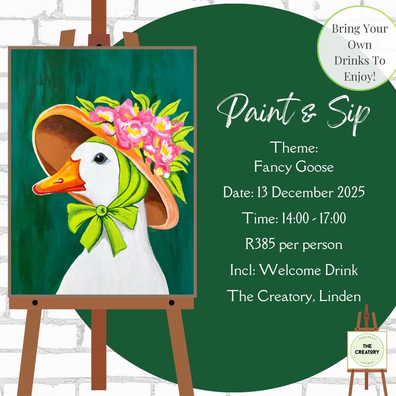 Paint &amp; Sip: Fancy Goose - 13 December 2025
