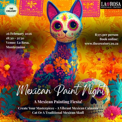Mexican Paint Night: 26 February 2026 - La Rosa Montecasino