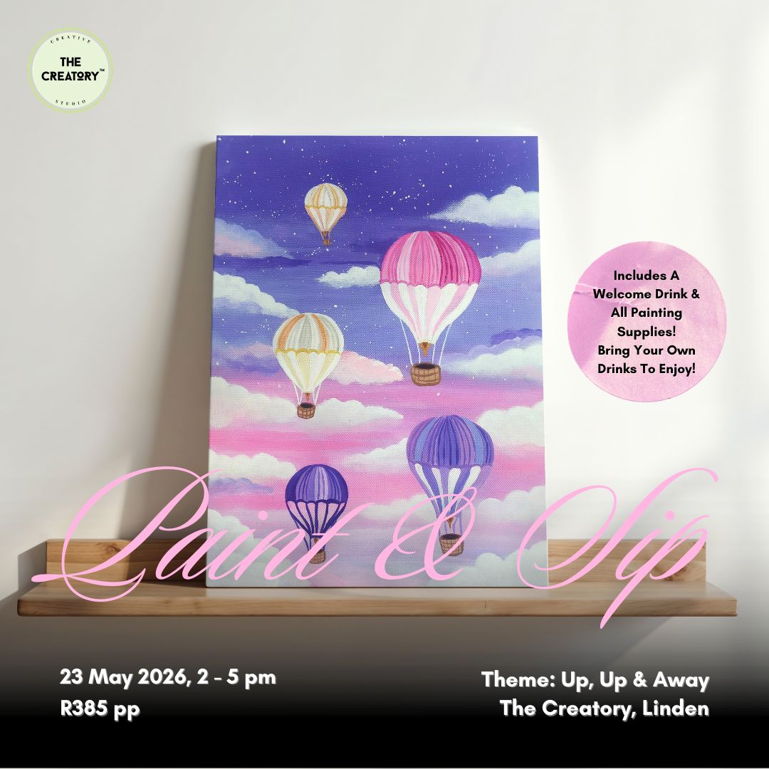 Paint &amp; Sip: Up, Up &amp; Away - 23 May 2026