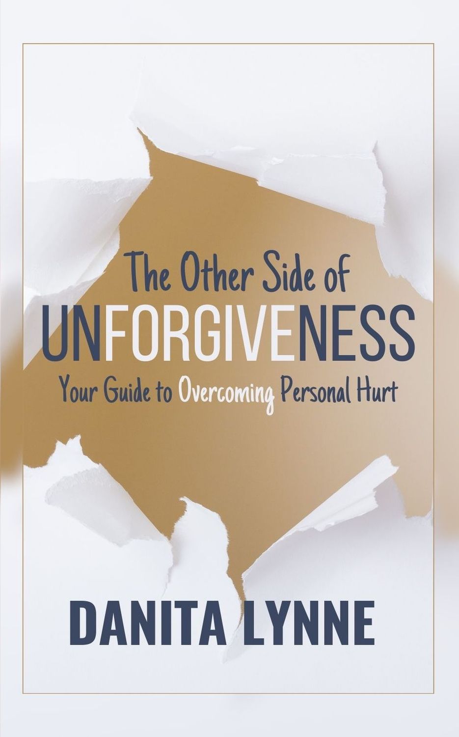 The Other Side Of Unforgiveness (Signed Copy)