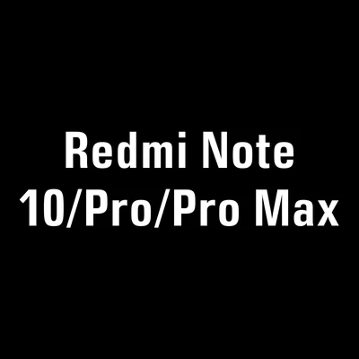 Phone Case - Redmi Note 10/10 Pro/10 Pro Max