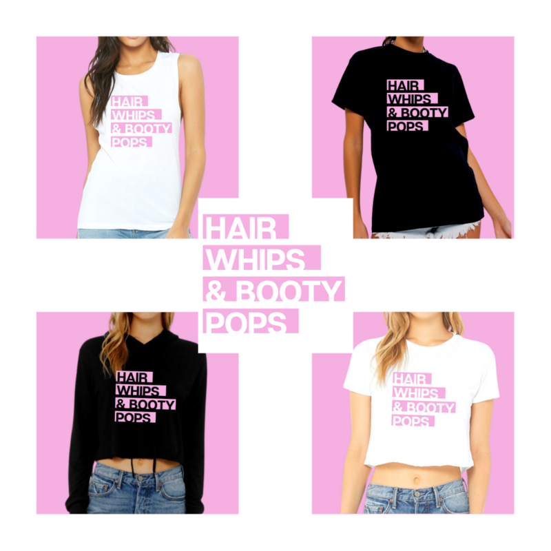 Hair Whips &amp; Booty Pops