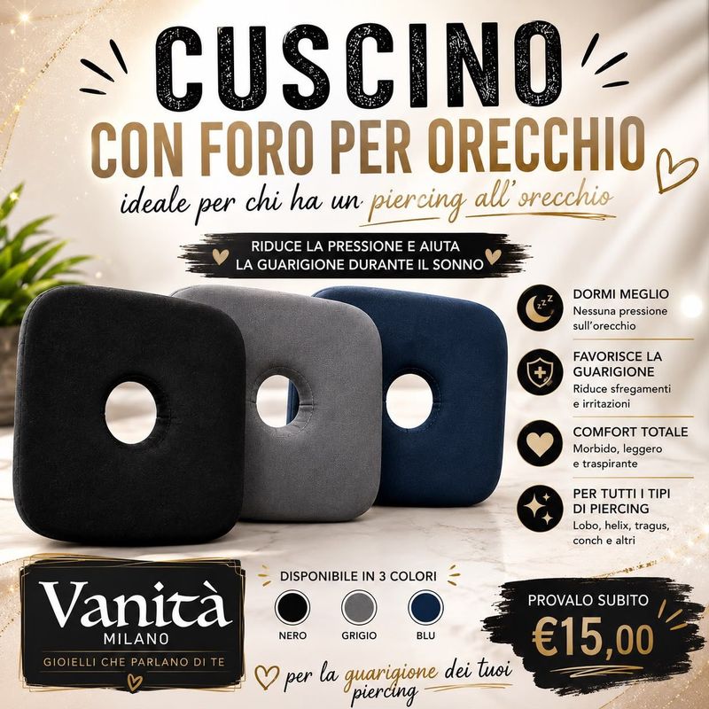 CUSCINO “PIERCING CARE”