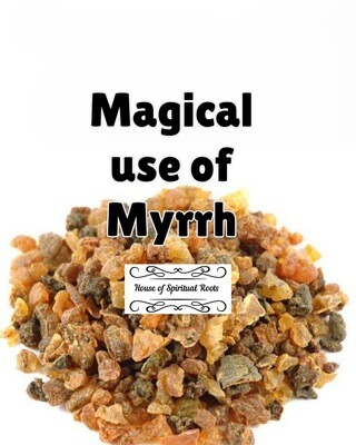 Magical use of Myrrh Resin