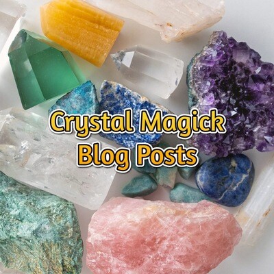 Crystal Magic Blog Post