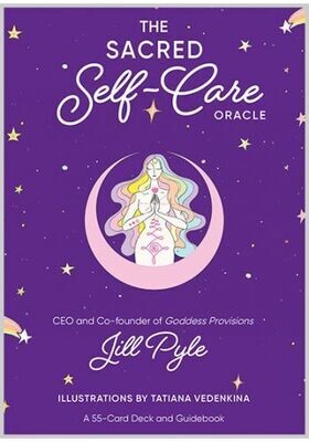 The Sacred Self Care Oracle by Jill Pyle
