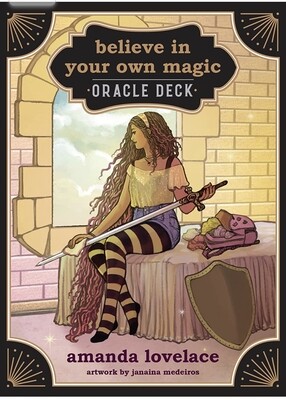 Believe in your own Magic Oracle Deck by Amanda Lovelace
