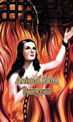 Anima Sola Prayers