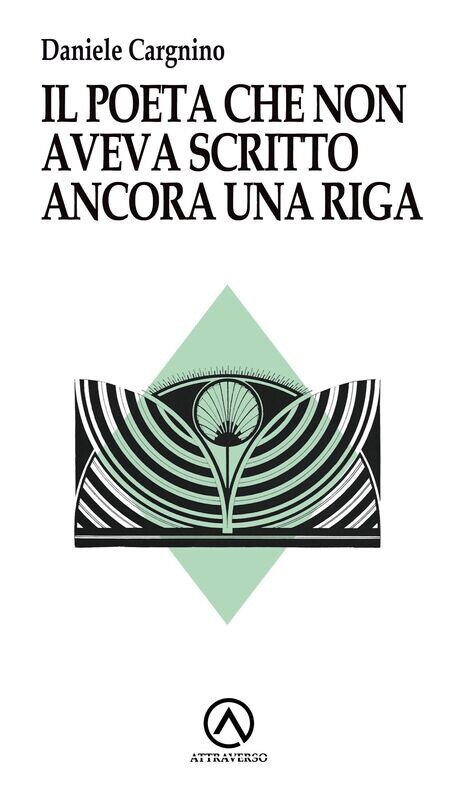 Il poeta che non aveva scritto ancora una riga