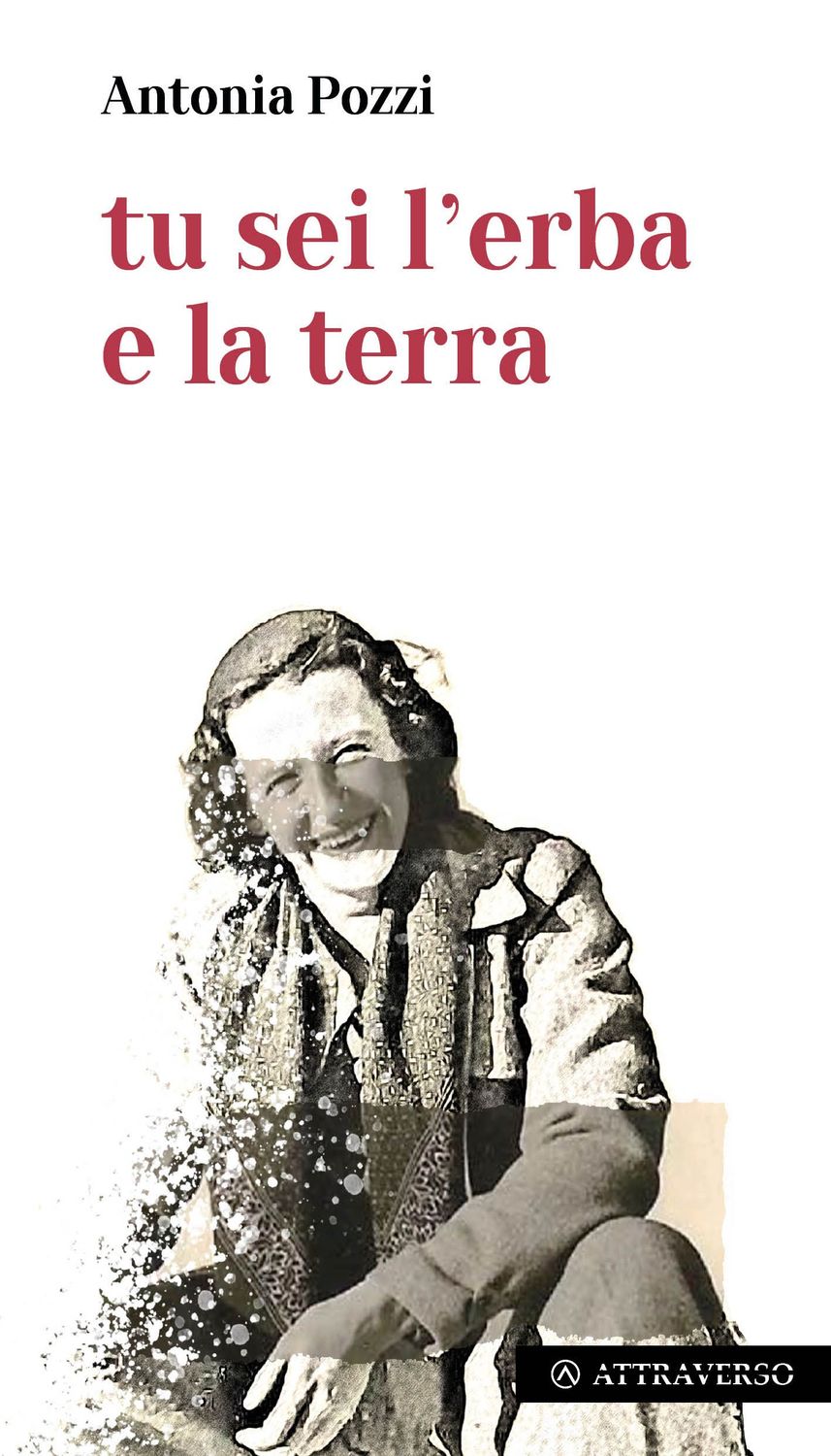 Tu sei l’erba e la terra