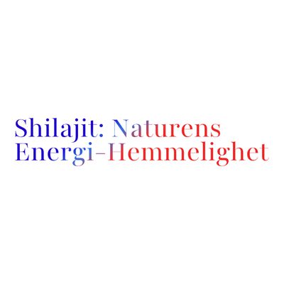 Shilajit fordeler: Hvorfor denne naturlige substansen har blitt så populær