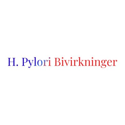 H. Pylori Die Off Symptomer og Bivirkninger