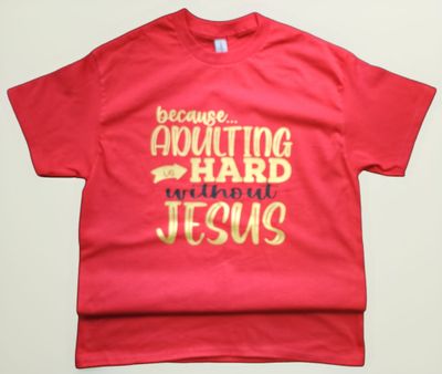 Adulting is hard without Jesus