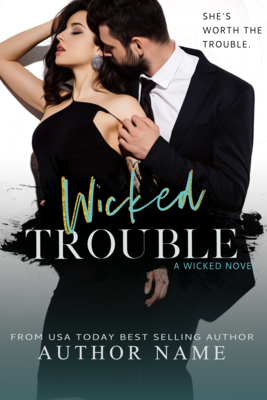 Wicked Trouble