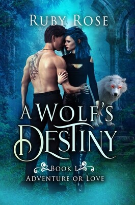 A Wolf's Destiny