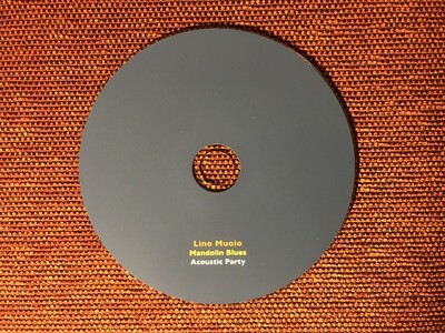Lino Muoio - MANDOLIN BLUES
 "ACOUSTIC PARTY" (CD)