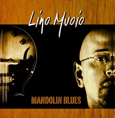 Lino Muoio - MANDOLIN BLUES (CD)
