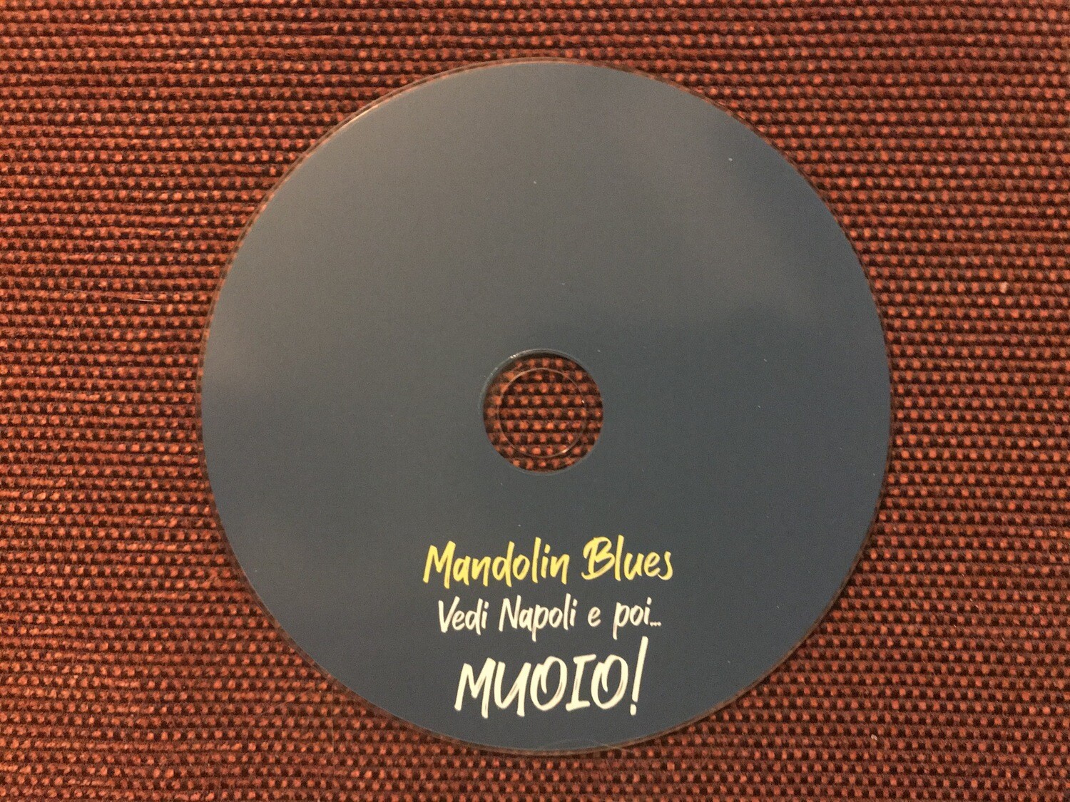 Lino Muoio - MANDOLIN BLUES "VEDI NAPOLI E POI...MUOIO!" (CD) Limited Deluxe Edition