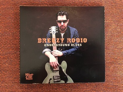BREEZY RODIO - Underground Blues (CD)