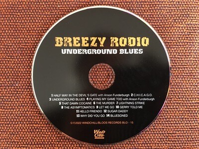 BREEZY RODIO - Underground Blues (CD)