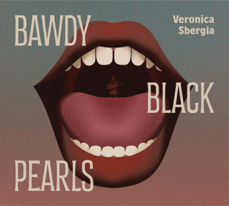 VERONICA SBERGIA - Bawdy Black Pearls // PRE-ORDER (CD)