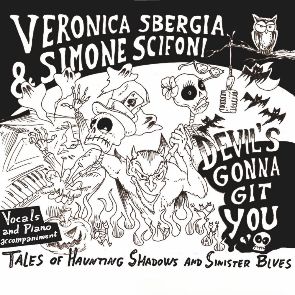 VERONICA SBERGIA &amp; SIMONE SCIFONI - &quot;Devil&#39;s Gonna Git You&quot; (CD)