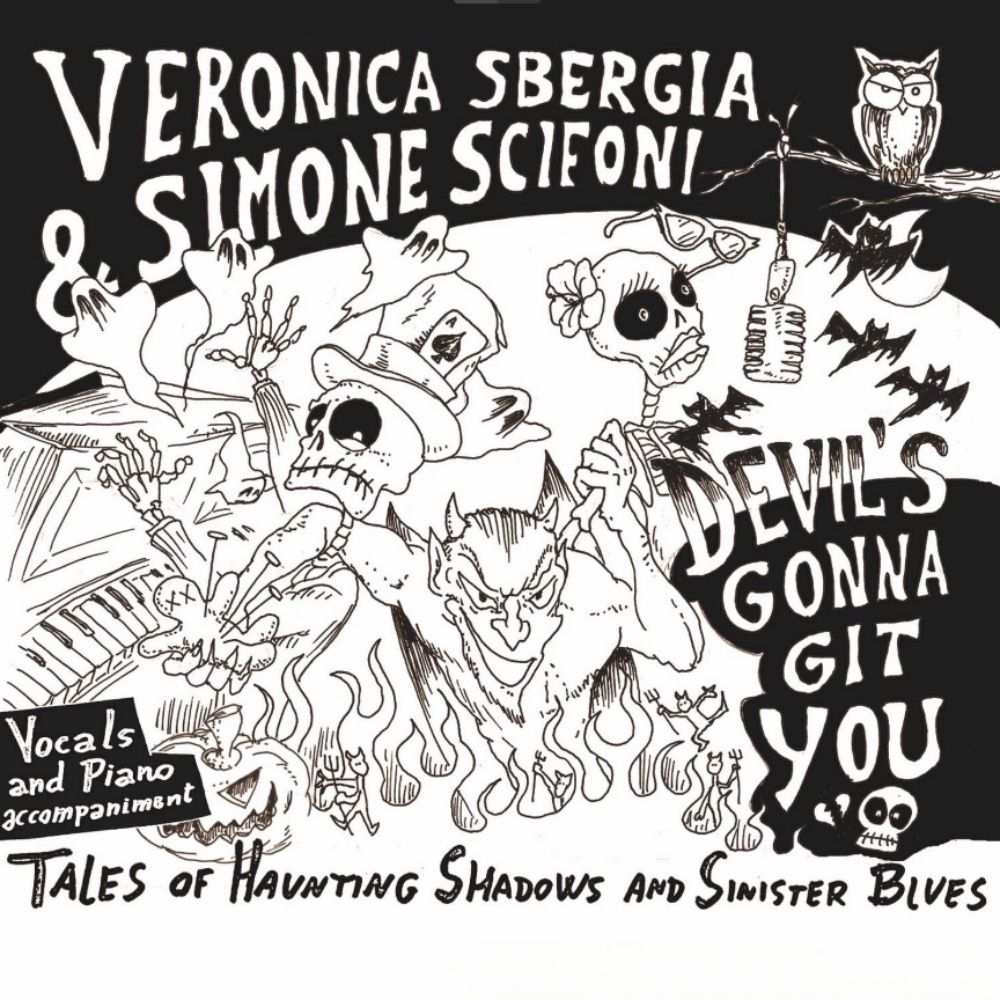 VERONICA SBERGIA &amp; SIMONE SCIFONI - "Devil's Gonna Git You" (CD)