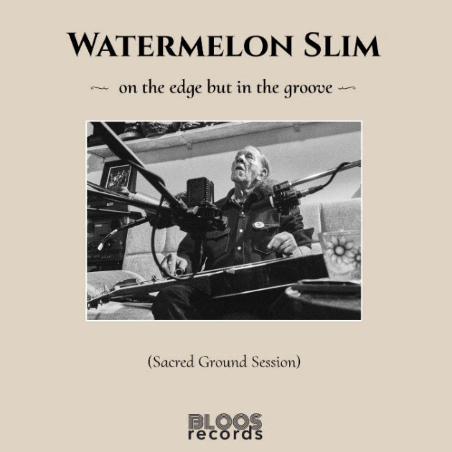 WATERMELON SLIM - "On The Edge But In The Groove" (CD)