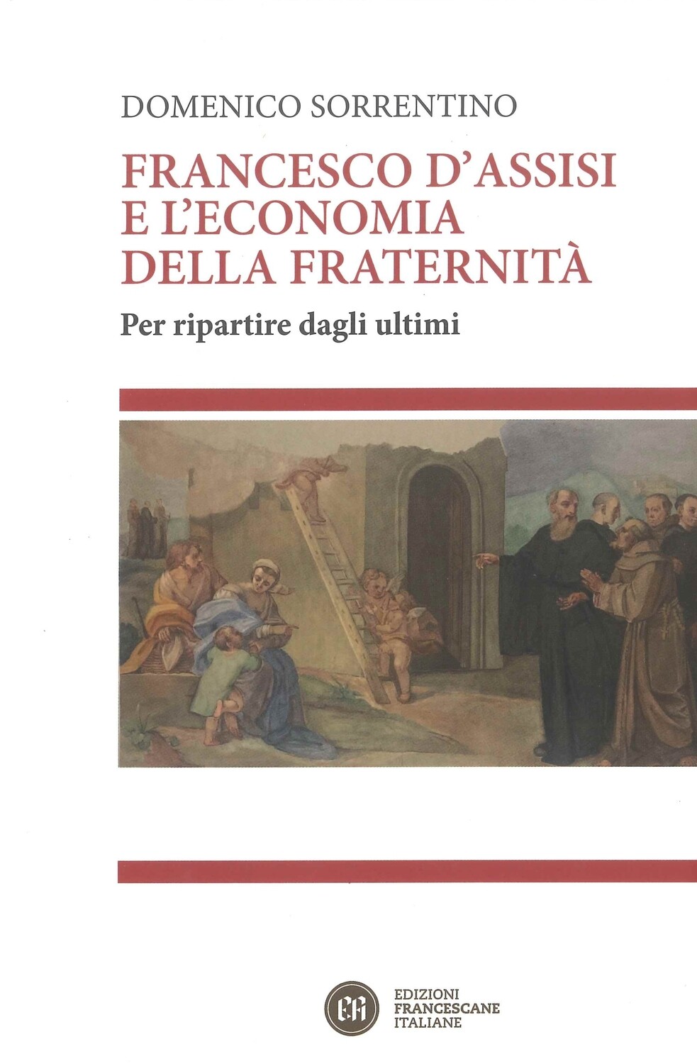 Francesco d'Assisi e l'economia della fraternità