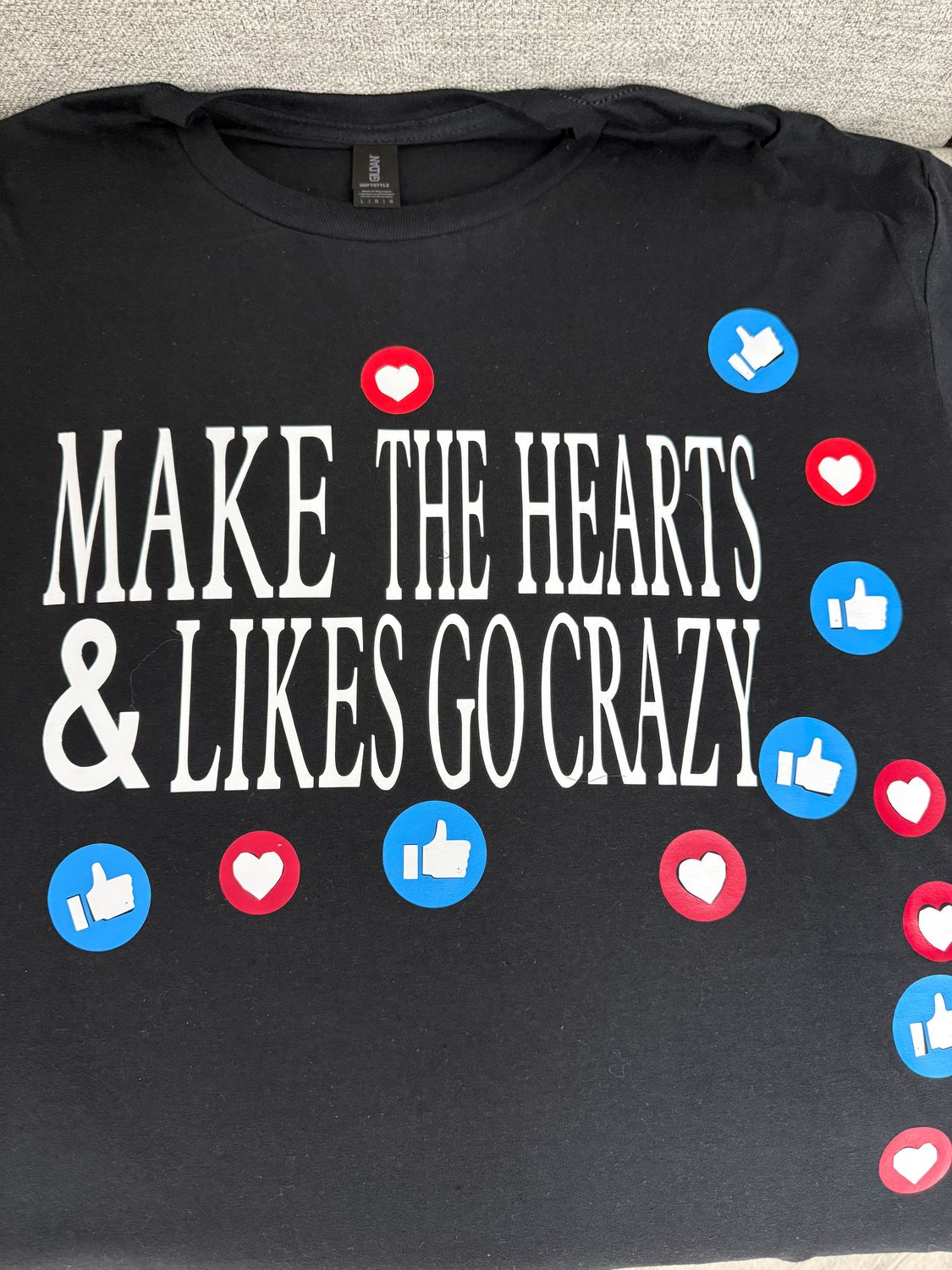MAKE THE HEARTS &amp; LIKES GO CRAZY T-SHIRT (PRE-ORDER)