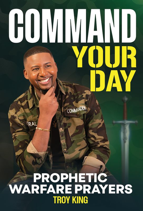 (EBOOK) COMMAND  YOUR DAY  PROPHETIC WARFARE PRAYERS (eBook)