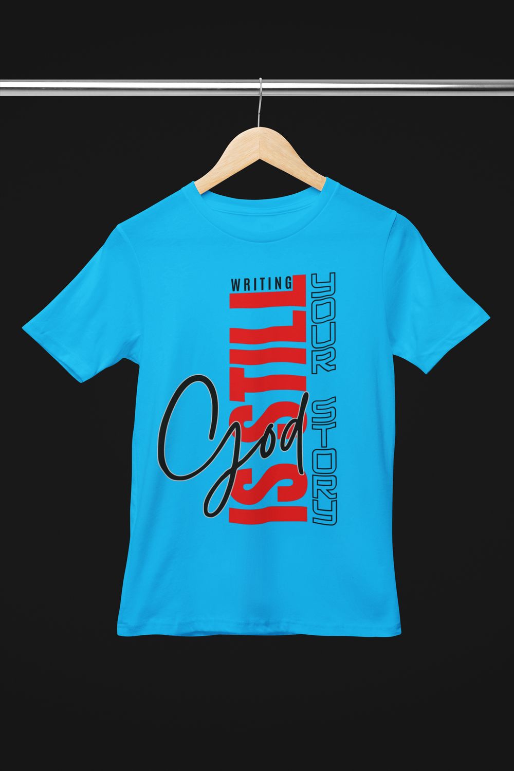 God is still writing your story - Shirt