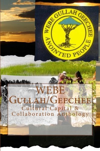 WEBE Gullah/Geechee: Cultural Capital &amp; Collaboration Anthology