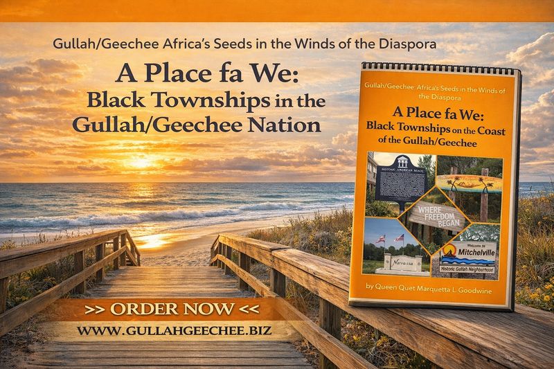 A Place Fa We: Black Townships on the Coast of the Gullah/Geechee