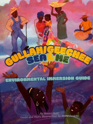 Gullah/Geechee SEA &amp; ME Immersion Guide Book
