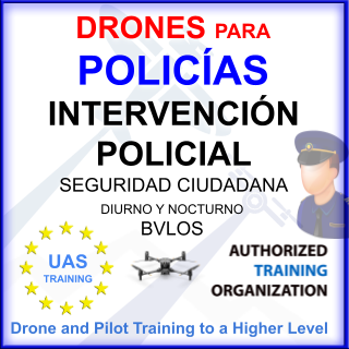 SEGURIDAD CIUDADANA CON DRONES POLICÍA LOCAL