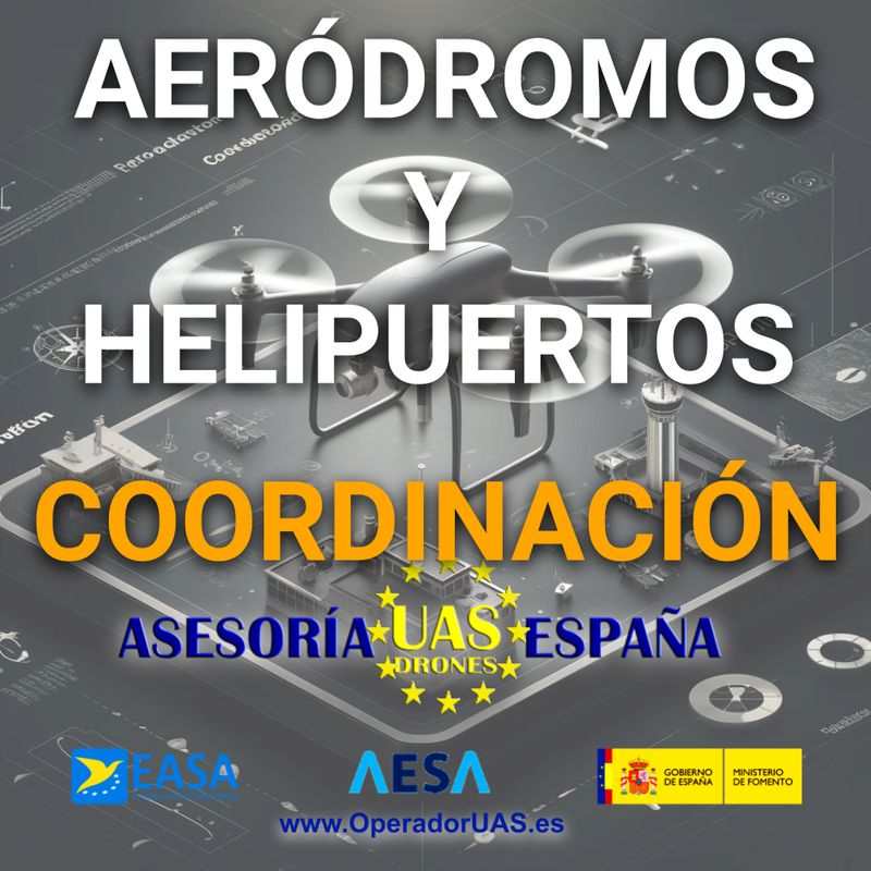 COORDINACIÓN CON AERODROMOS Y HELIPUERTOS