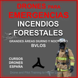 CURSO GESTIÓN DE INCENDIOS FORESTALES CON DRONES