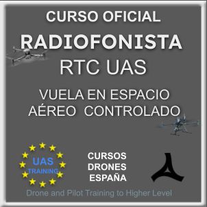 CURSO DE RADIOFONISTA PARA DRONES (RTC UAS 2025)