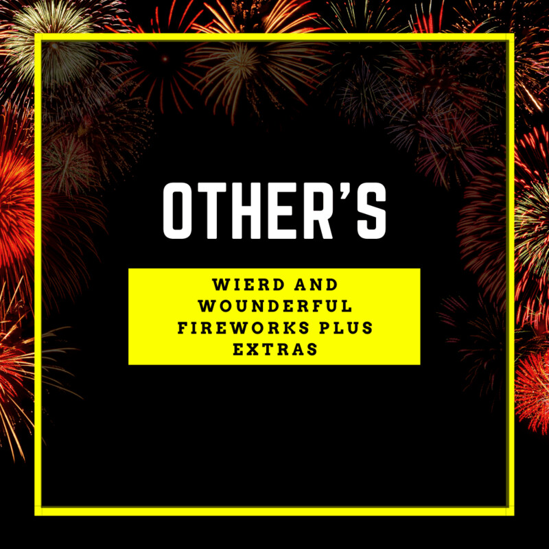 OTHER FIREWORKS